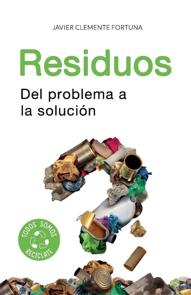 Portada del libro 'Residuos: del problema a la solución'