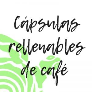 Cápsulas de café rellenables